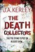 The Death Collectors (Carson Ryder, #2) by Jack Kerley