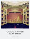 Candida H�fer: Opera de Paris Candida H�fer: Opera de Paris