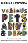 Various Pets Alive & Dead