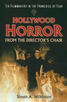 Hollywood Horror from the Director's Chair: Six Filmmakers in the Franchise of Fear Descargas de libros de texto escolares