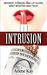 Intrusion by Arlene Kay