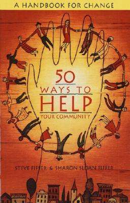 50 Ways to Help Your Community: A Handbook for Change Torrents de descarga gratuita de libros electrónicos en pdf