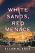 White Sands, Red Menace (Green Glass #2) by Ellen Klages