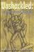 Unshackled: A Survivor's Story of Mind Control