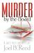 Murder by the Board by Joel B Reed