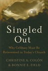 Singled Out by Christine A. Colón Singled Out by Christine A. Colón