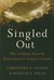 Singled Out: Why Celibacy Must Be Reinvented in Today's Church