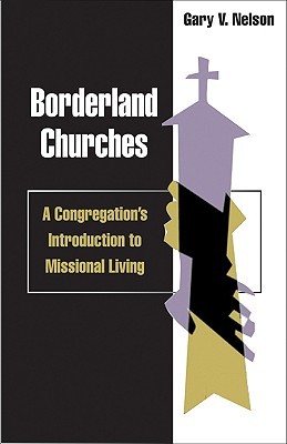 borderland-churches-a-congregation-s-introduction-to-missional-living