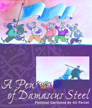 A Pen of Damascus Steel PDF DJVU por Ali Farzat 978-1885942395
