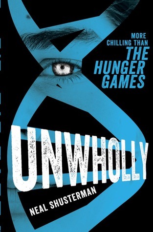 UnWholly (Unwind, #2)