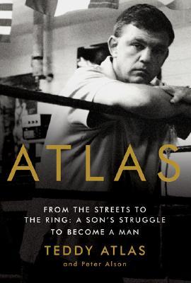atlas-from-the-streets-to-the-ring-a-son-s-struggle-to-become-a-man