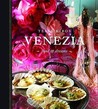 Venezia: Food and Dreams