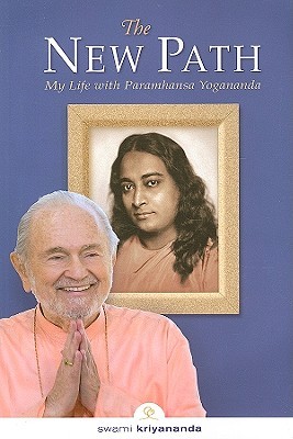 the-new-path-my-life-with-paramhansa-yogananda