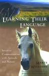 Learning Their Language by Marta Williams Learning Their Language by Marta Williams