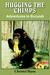 Hugging the Chimps Adventures in Burundi by Christel Hann