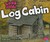 Look Inside a Log Cabin by Mari C. Schuh
