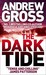 The Dark Tide (Ty Hauck, #1) by Andrew Gross