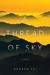 A Thread of Sky by Deanna Fei