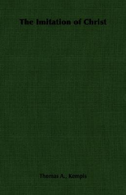 The Imitation of Christ by Thomas à Kempis