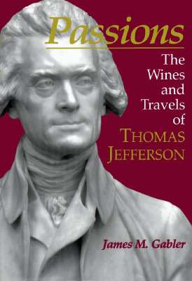 passions-the-wines-and-travels-of-thomas-jefferson