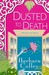Dusted To Death (Charlotte LaRue Mystery #8) by Barbara Colley