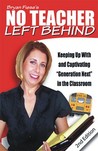 Bryan Fiese's No Teacher Left Behind: Keeping Up with and Captivating 