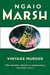 Vintage Murder (Roderick Alleyn, #5) by Ngaio Marsh