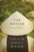 The Novice A Story of True Love by Thich Nhat Hanh