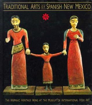 traditional-arts-of-spanish-new-mexico-the-hispanic-heritage-wing-at-the-museum-of-international-folk-art