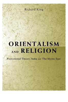 orientalism-and-religion-post-colonial-theory-india-and-the-mystic-east