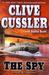 The Spy (Isaac Bell, #3) by Clive Cussler