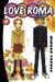 Love Roma, Volume 1 by Minoru Toyoda