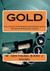 Gold A Field Guide for Prospectors and Geologists (Wyoming and Nearby Regions) by Eric J. Hausel