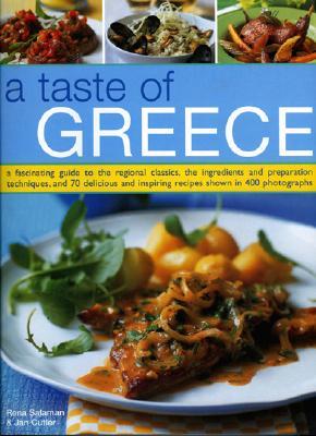 Descarga gratuita de Kindle ebooks best seller A Taste of Greece: A Fascinating Guide to the Food and Cooking of Greece, with an Introduction to the Regional Classics, the Ingredients, Preparation Techniques and Seasonal Guidance