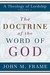 The Doctrine of the Word of God (A Theology of Lordship)