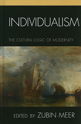 individualism-the-cultural-logic-of-modernity