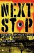 Next Stop Growing Up Wild-Style in the Bronx by Ivan Sanchez