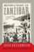Revolution In Zanzibar An American's Cold War Tale by Donald Petterson