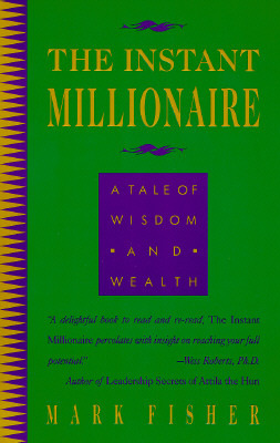 the-instant-millionaire-a-tale-of-wisdom-and-wealth