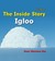 Igloo by Dana Meachen Rau