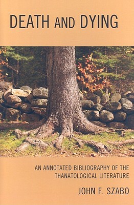 death-and-dying-an-annotated-bibliography-of-the-thanatological-literature