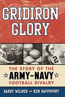 gridiron glory the story of the army navy football rivalry by barry rivalry football flyer