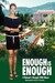 Enough Is Enough: A Woman's Struggle with Abuse