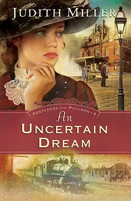 An Uncertain Dream(Postcards from Pullman 3)