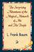 The Surprising Adventures of the Magical Monarch of Mo and His People by L. Frank Baum