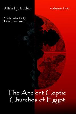 The Ancient Coptic Churches of Egypt (Volume 2)