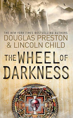 The Wheel Of Darkness Pendergast 8 By Douglas Preston The Wheel Of Darkness Pendergast 8 By Douglas Preston