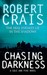 Chasing Darkness (Elvis Cole, #11) by Robert Crais