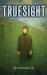 Truesight (Truesight, #1)