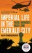 Imperial Life in the Emerald City Inside Baghdad's Green Zone by Rajiv Chandrasekaran